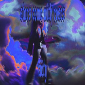 stars come with roses (Explicit)