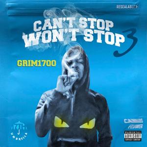 Can't Stop Won't Stop 3 (Explicit)