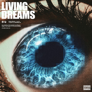 LIVING DREAMS (Explicit)