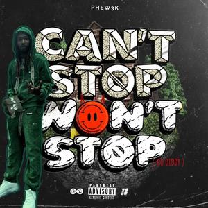 Cant Stop Wont Stop (Explicit)