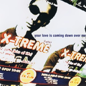 Your Love Is Coming Down Over Me (Radio Edit)