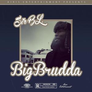 Big Brudda (Explicit)