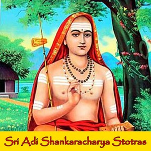 Sri Adi Shankaracharya Stotras