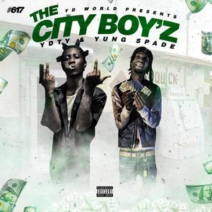 THE CITY BOY'Z (Explicit)