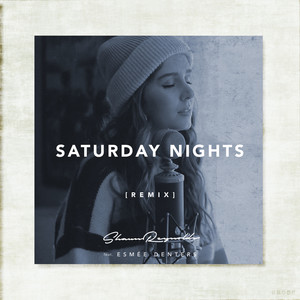 Saturday Nights (Remix)