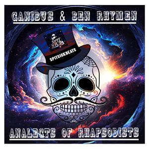 Analects of Rhapsodists (feat. Canibus & Ben Rhymen) (Explicit)