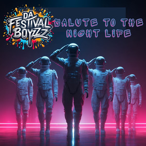 Salute to the Nightlife