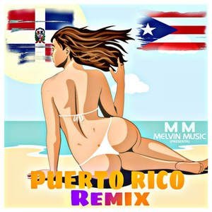 Puerto Rico (Remix|Explicit)
