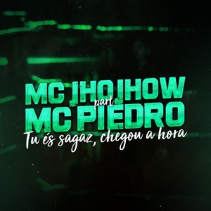 Tu És Sagaz, Chegou Tua Hora (Explicit)