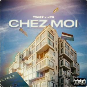 Chez moi(feat. JPS) (Explicit)