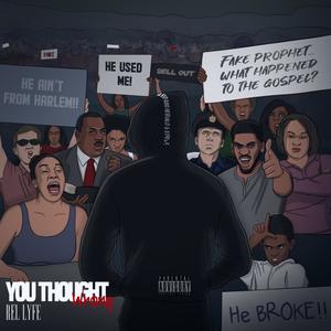 You Thought Wrong (Explicit)