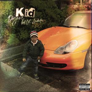 Kid (feat. LiL AnDr€w) (Explicit)