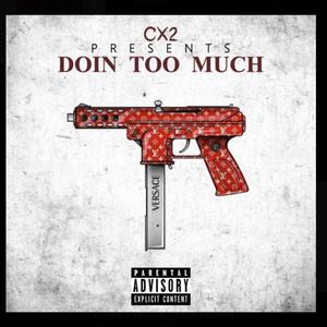 Doin to much (Explicit)