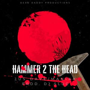 Hammer 2 the Head(feat. DJ SLUG) (Inst.)