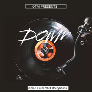 DOWN (feat. Otm mb & Sleezybands)