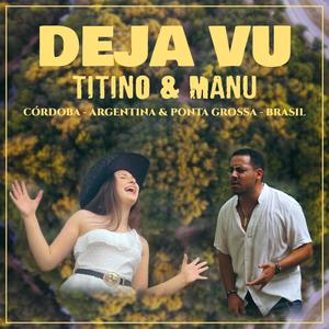 DEJA VU (feat. Manu Andreat) (Spanish Version)