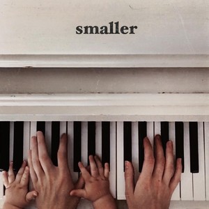 Smaller