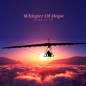 Whisper Of Hope