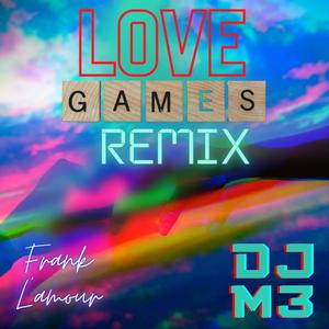 Love-Games (DJ M3 Remix)