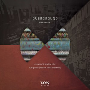 Overground (Original Mix)