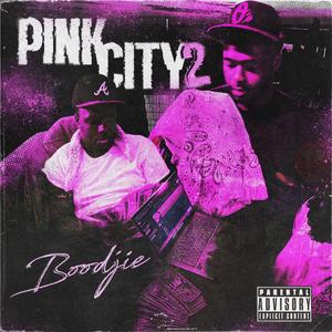 Pink City 2 (Explicit)