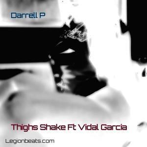 Thighs Shake (Remastered) [Explicit]