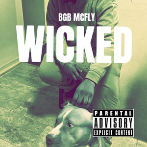 Wicked (Explicit)