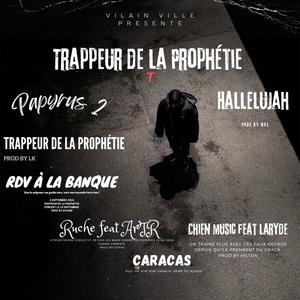 Trappeur de la prophétie (Explicit)