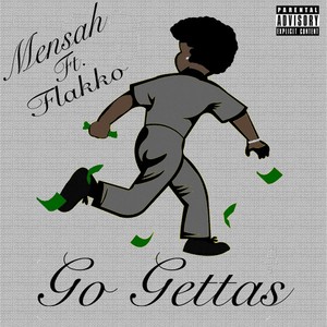 Go Gettas (Explicit)