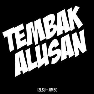 TEMBAK ALUSAN