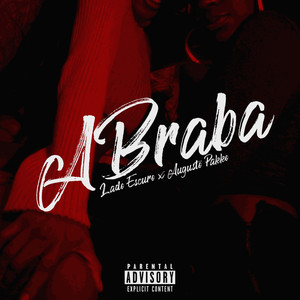 A Braba (Explicit)