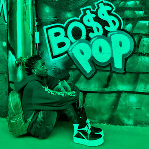 Bo$$ Pop (Explicit)