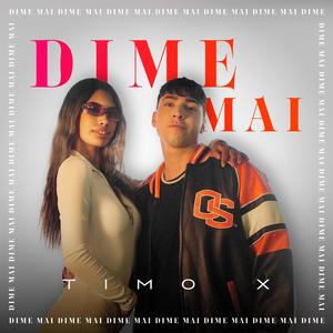 Dime Mai (feat. Daniel Michelson & Flyvel)