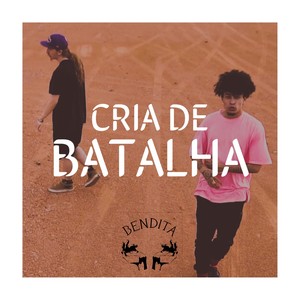 Cria de Batalha (Explicit)