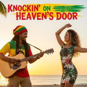 Knockin' On Heaven's Door