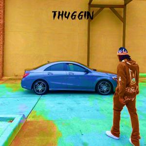 Thuggin (Explicit)