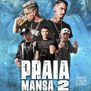 Praia Mansa, Pt. 2 (Explicit)