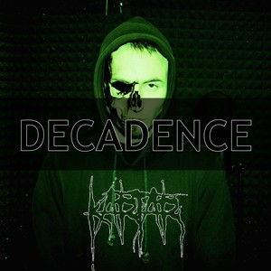 Decadence (Explicit)
