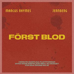 Först Blod (feat. Jernberg) (Explicit)
