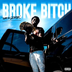 Broke ***** (Explicit)