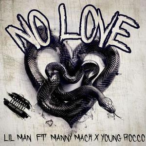 No Love (feat. Manny Mack) [Explicit]