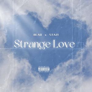 Strange love (feat. Stazi)