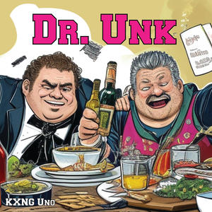 Dr. Unk (Explicit)