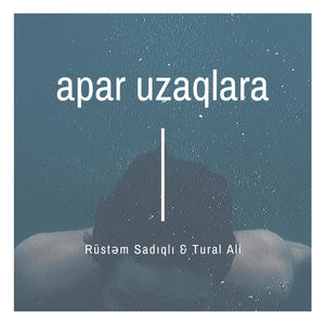 Apar Uzaqlara (feat. ROUSTAM)