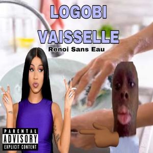 LOGOBI VAISSELLE (Explicit)