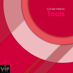 Conde Milenio - Tools (Original Mix)