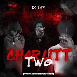 Charlitt 2 (feat. DG Tap & Mari2slimee) [Explicit]