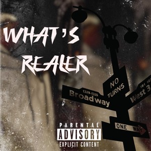 What's realer (Explicit)