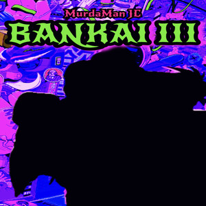 BANKAI 2.5 (Explicit)