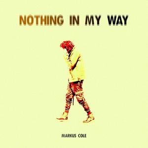 Nothing In My Way (Explicit)